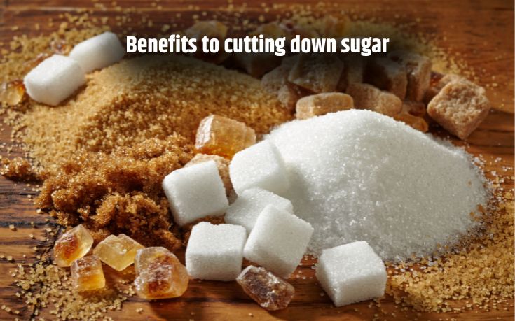 Benefits to cutting down sugar